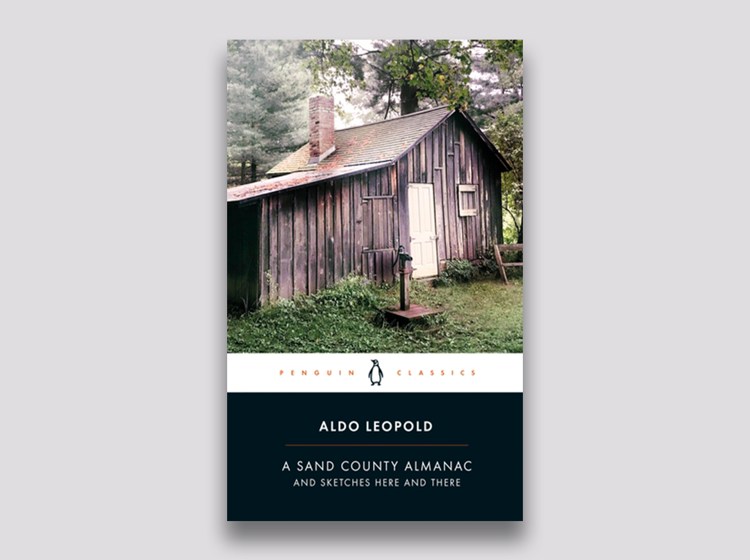 A Sand County Almanac - Aldo Leopold - May 2023