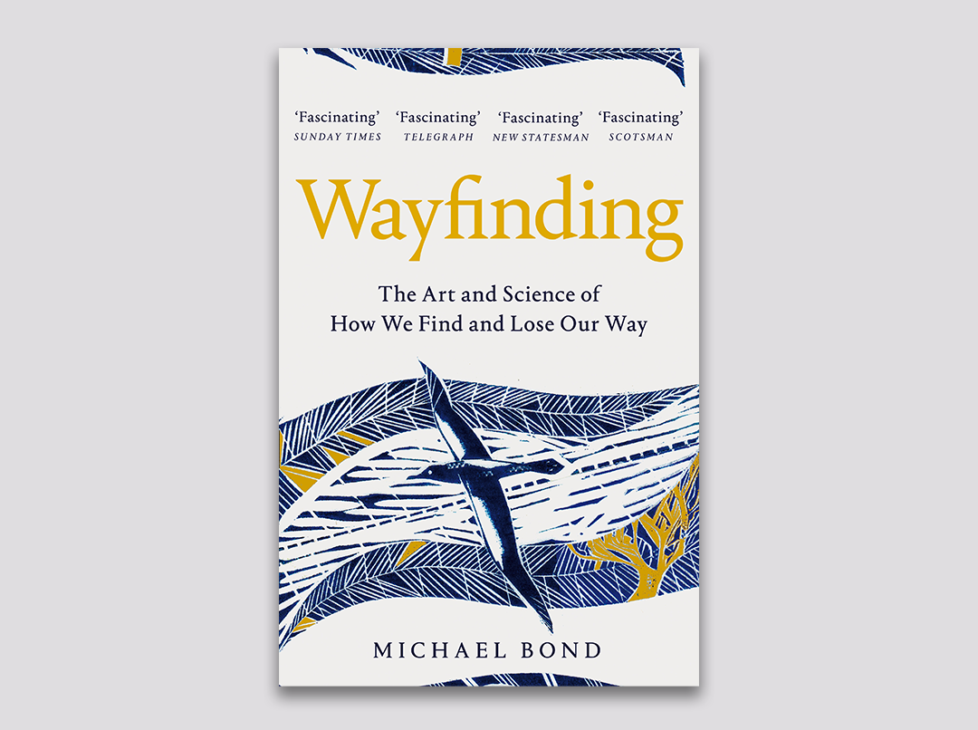 Wayfinding The Art and Science of How We Find and Lose Our Way - Intro ...