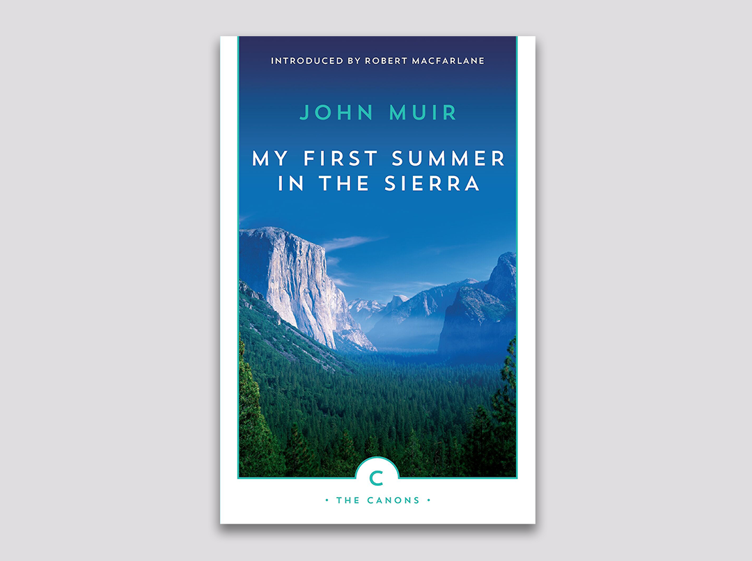 My First Summer in the Sierra - John Muir - July 2022