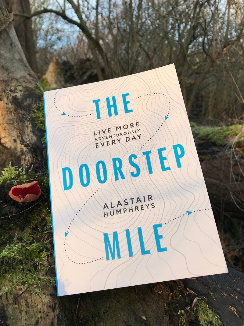 The Doorstep Mile - Alastair Humphreys - January 2020