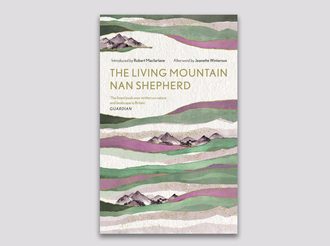 The Living Mountain - Nan Shepherd - December 2019