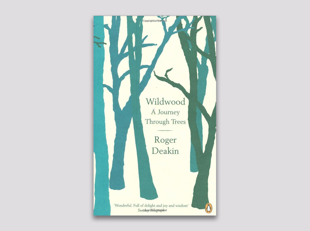 Wildwood - Roger Deakin - April 2020