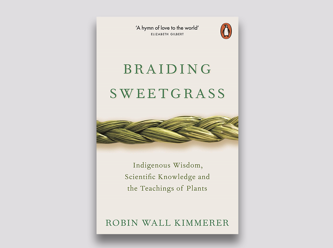 Braiding Sweetgrass - Robin Wall Kimmerer - Nov 2022