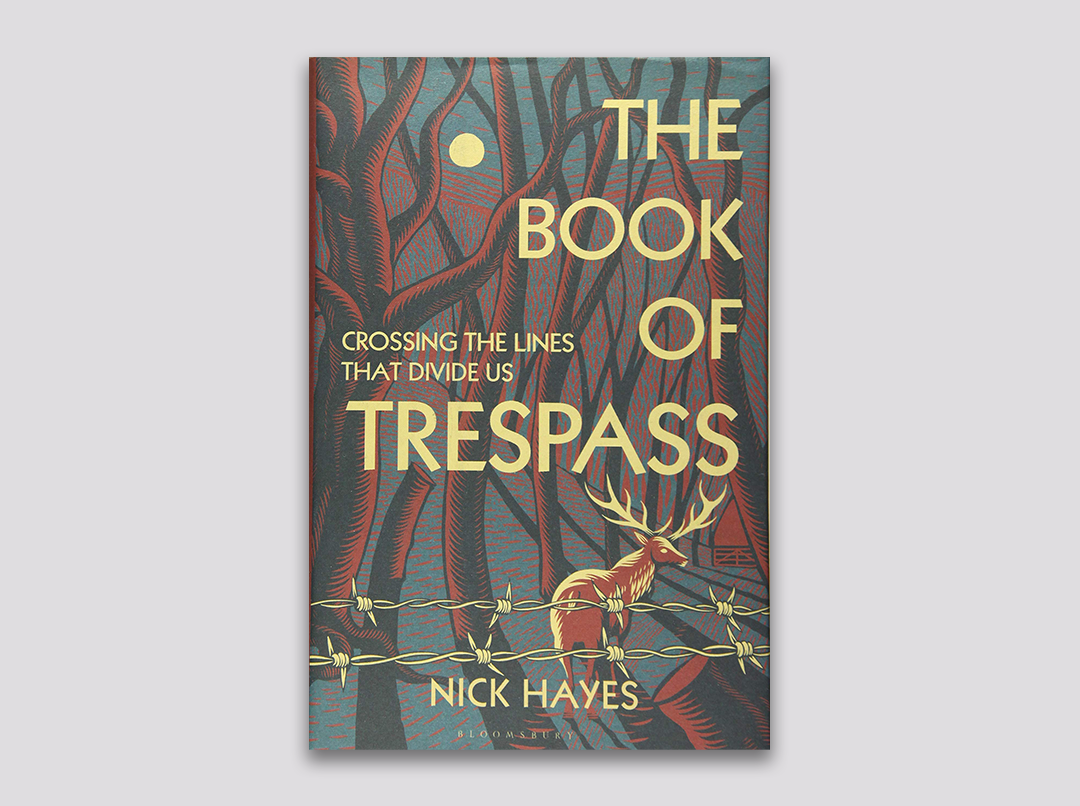 The Book of Trespass - Nick Hayes - March/April 2021